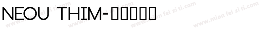neou thim字体转换